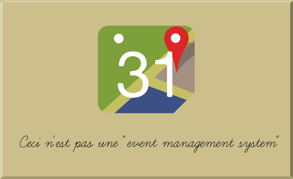 Ceci n'est pas un 'event management system' (1)